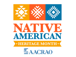 Flyer saying, "Native American Heritage Month, AACRAO".