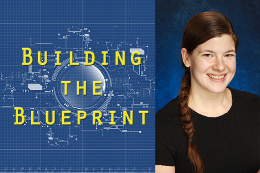 Text reading "Building the Blueprint" over technological schematics alongside headshot of Kelsey