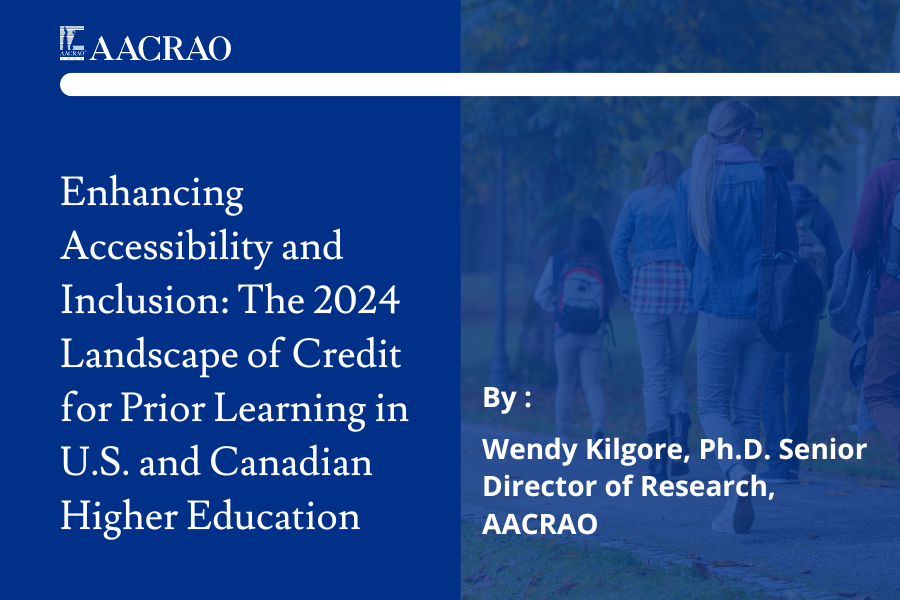 Enhancing Accessibility and Inclusion: The 2024 Landscape of Credit for Prior Learning in U.S. and Canadian Higher Education