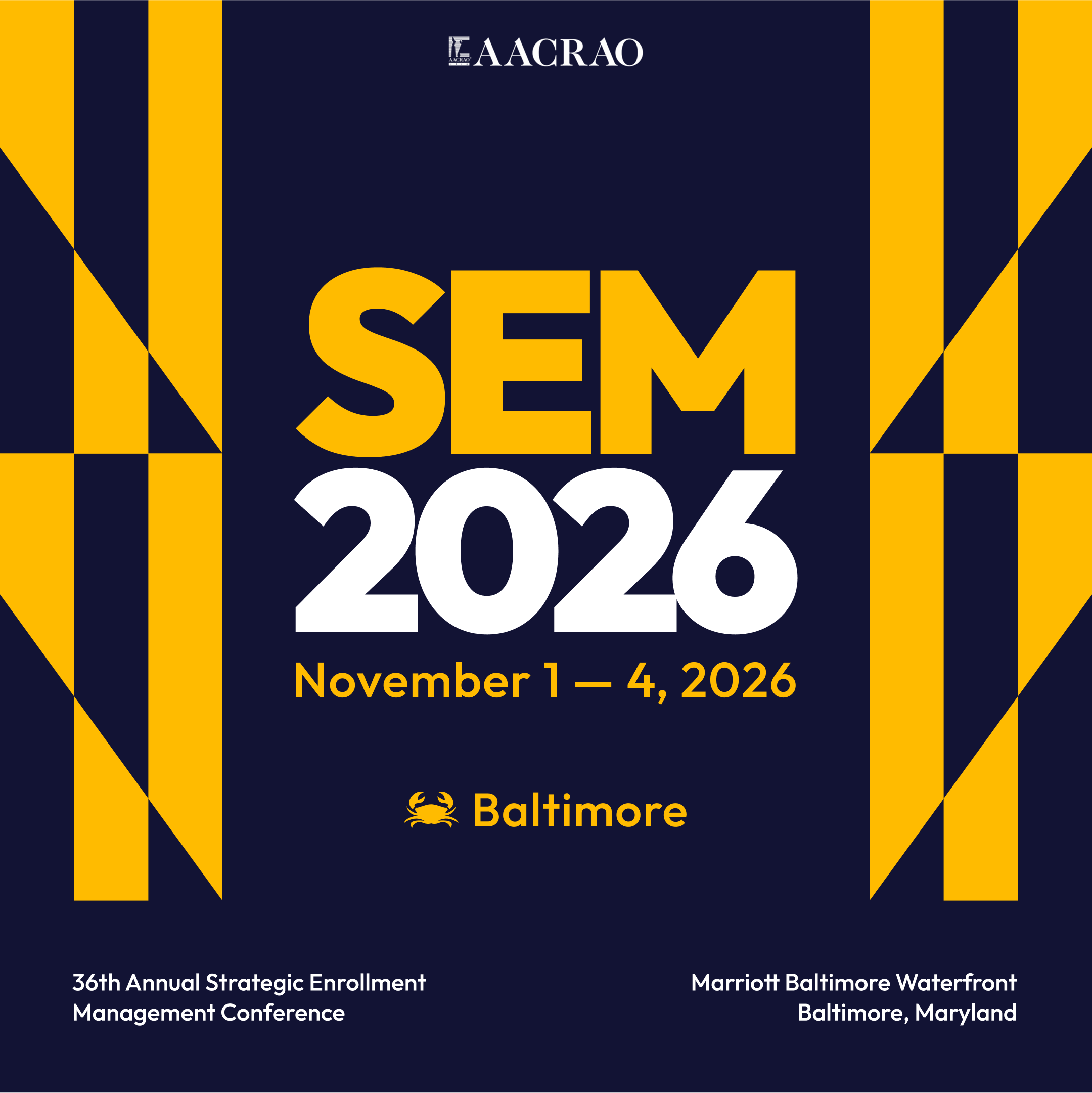AACRAO SEM 2026 conference poster: November 1–4, 2026, Baltimore, Maryland