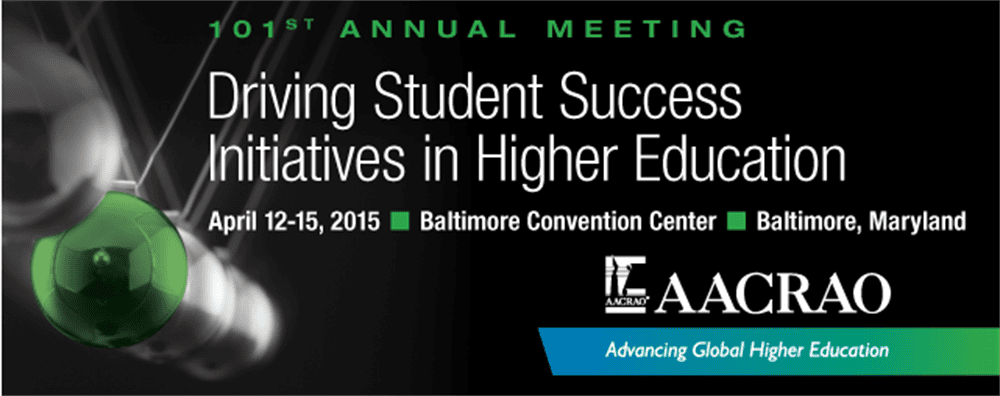 101st Annual Meeting banner: “Driving Student Success Initiatives in Higher Education,” April 12–15, 2015, Baltimore