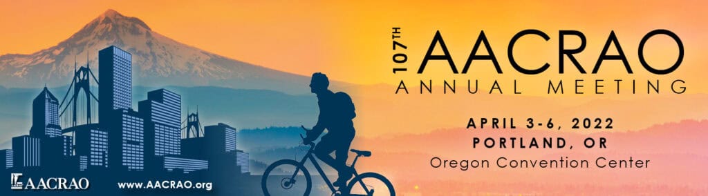 107th AACRAO Annual Meeting, April 3-6, 2022, Portland, Oregon, Oregon Convention Center