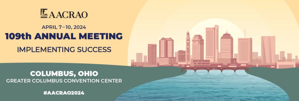 AACRAO 109th Annual Meeting, April 7–10, 2024, Implementing Success, Columbus, Ohio, Greater Columbus Convention Center