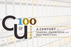 C&U 100 Years, A Century of Sharing Knowledge and Best Practices
