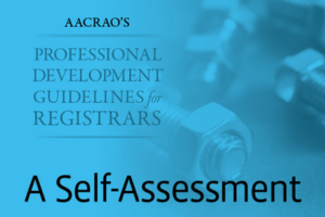 AACRAO Professional Development Registrar Self-Assessment